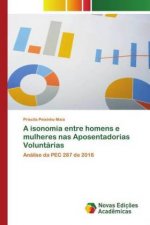 isonomia entre homens e mulheres nas Aposentadorias Voluntarias