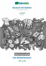 BABADADA black-and-white, Deutsch mit Artikeln - Mirpuri (in arabic script), das Bildwoerterbuch - visual dictionary (in arabic script)
