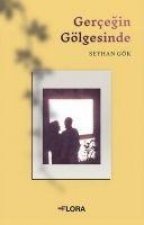 Gercegin Gölgesinde