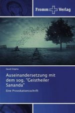 Auseinandersetzung mit dem sog. Geistheiler Sananda