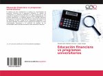 Educacion financiera vs programas universitarios