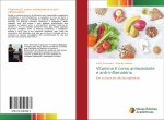 Vitamina E como antioxidante e anti-inflamatorio