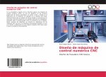 Diseno de maquina de control numerico CNC