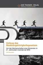 Vollzug des Staatsangehoerigkeitsgesetzes