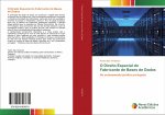 O Direito Especial do Fabricante de Bases de Dados