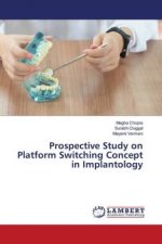 Prospective Study on Platform Switching Concept in Implantology