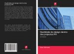 Qualidade do design dentro dos projectos PFI