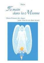 Ta main dans la Mienne