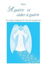 Se guerir et aider a guerir