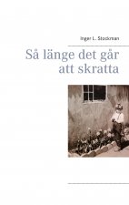 S? länge det g?r att skratta
