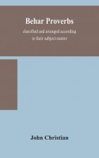 Behar proverbs, classified and arranged according to their subject-matter, and translated into English with notes, illustrating the social custom, pop