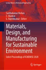Materials, Design, and Manufacturing for Sustainable Environment