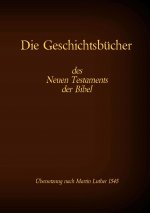 Geschichtsbucher des Neuen Testaments der Bibel