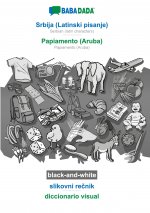 BABADADA black-and-white, Srbija (Latinski pisanje) - Papiamento (Aruba), slikovni rečnik - diccionario visual