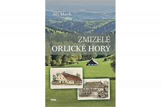 Zmizelé Orlické hory