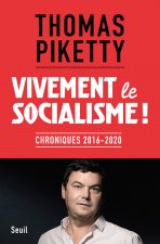 Vivement le socialisme ! - Chroniques 2016-2020