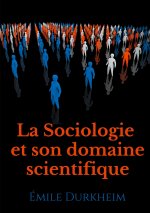 Sociologie et son domaine scientifique