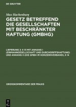 § 13 mit Anhang I (Einmanngesellschaft und Durchgriffshaftung) und Anhang II (Die GmbH im Konzernverband), § 14