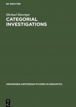 Categorial Investigations