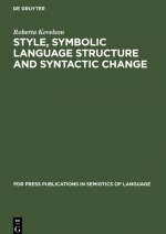 Style, Symbolic Language Structure and Syntactic Change