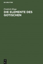 Die Elemente des Gotischen