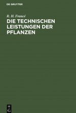 Die Technischen Leistungen Der Pflanzen