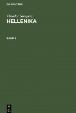 Theodor Gomperz: Hellenika. Band 2