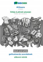 BABADADA black-and-white, Afrikaans - Srbija (Latinski pisanje), geillustreerde woordeboek - slikovni rečnik
