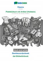 BABADADA black-and-white, Vlaams - Plattduutsch mit Artikel (Holstein), Beeldwoordenboek - dat Bildwoeoerbook