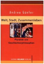 Welt, Stadt, Zusammenleben