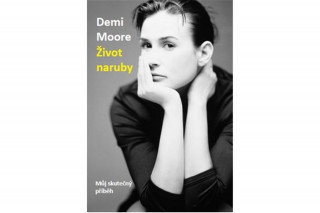 Demi Moore Život naruby
