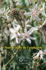 Sous le signe de l'asphod?le