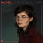 I'll Probably Be Asleep (Digipak)