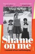 Shame On Me
