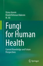 Fungi for Human Health