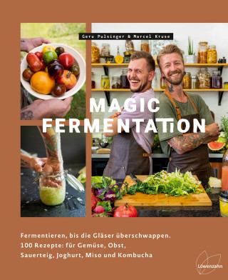 Magic Fermentation (Geru Pulsinger)(Copertă tare)