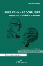 Louis Kahn - Le Corbusier