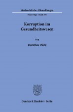 Korruption im Gesundheitswesen.