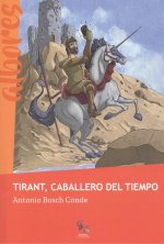 Tirant, caballero del tiempo