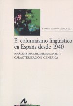 El columnismo lingüístico en España desde 1940