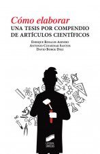 Cómo elaborar una tesis por compendio de artículos científicos