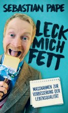 LECK MICH FETT