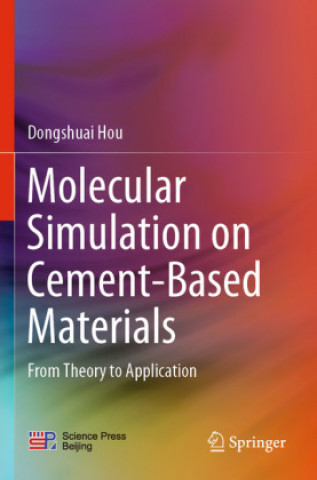 Molecular Simulation on Cement-Based Materials