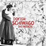 Doktor Schiwago das Musical-Live aus dem Stadtth