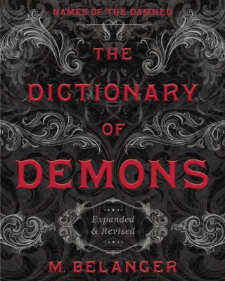 Dictionary of Demons: Expanded and Revised