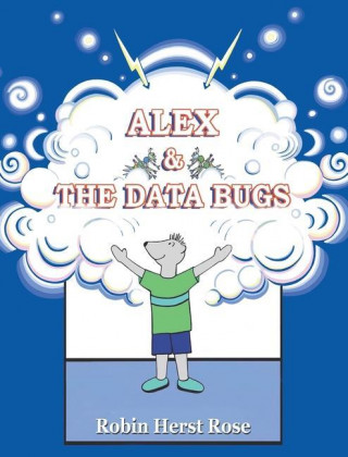 Alex & the Data Bugs