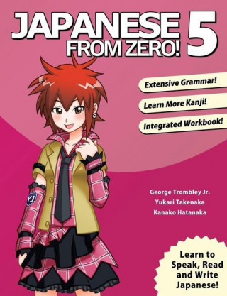 Japanese From Zero! 5 (Yukari Takenaka,Kanako Hatanaka)(Miękka)