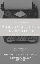 Subconsciously Conscious