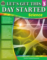 Let's Get This Day Started: Science (Gr. 3)