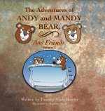 Adventures of Andy and Mandy Bear and Friends